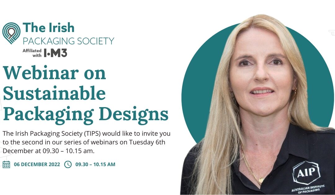 Webinar on Sustainable Packaging Designs (Tuesday 6th December at 09.30 – 10.15 am)